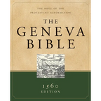 Geneva Bible-OE: The Bible of the Protestant Reformation - Hardcover