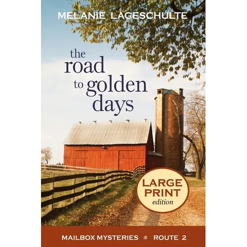 The Road to Golden Days