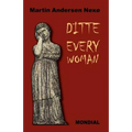 Ditte Everywoman (Girl Alive. Daughter of Man. Toward the Stars.)