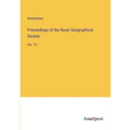 Proceedings of the Royal Geographical Society: Vol. 15