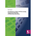 Contributions to Static and Time-varying Copula-based Modeling of Multivariate Association