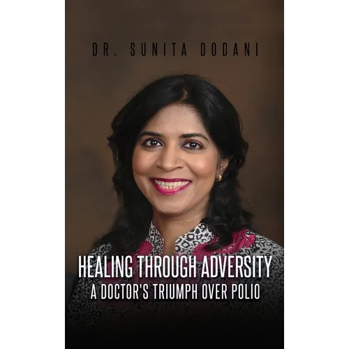 Healing Through Adversity: A Doctor's Triumph Over Polio
