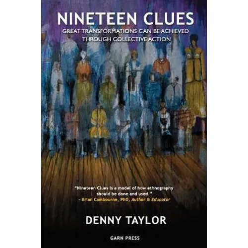 Nineteen Clues: Great Transformations Can Be Achieved Through Collective Action