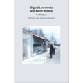 2g Essays: Sigurd Lewerentz and Bernt Nyberg in Dialogue