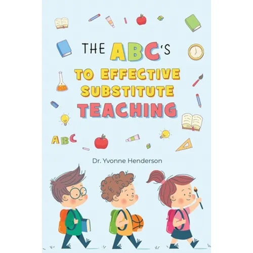 The Abc's to Effective Substitute Teaching