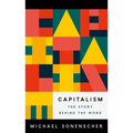 Capitalism: The Story Behind the Word