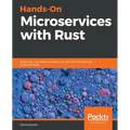 Hands-On Microservices with Rust