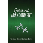 Survived Abandonment - Paperback
