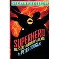 Superhero: The Secret Origin of a Genre