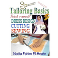 Tailoring Basics: Teach Yourself Dress Design, Cutting, and Sewing (Color)