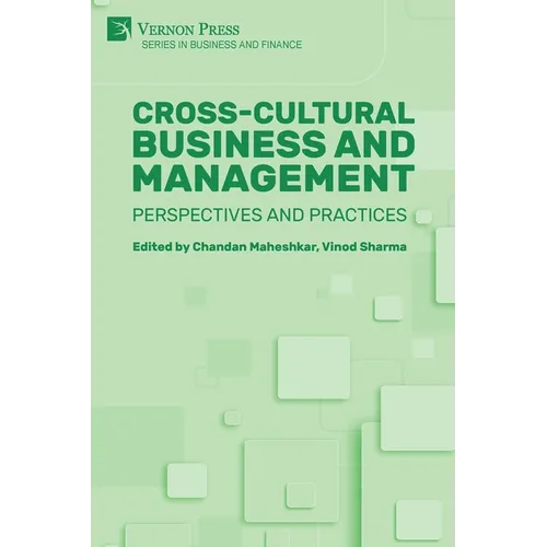 Cross-Cultural Business and Management: Perspectives and Practices