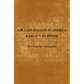 The Last Italians in America: A Legacy of Honor