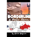Borderline: A Poetic Memoir