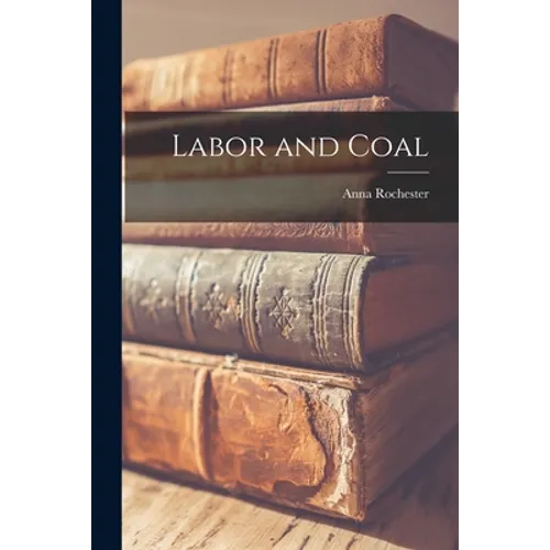 Labor and Coal