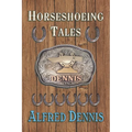 Horseshoeing Tales