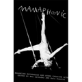 Mamaphonic: Balancing Motherhood and Other Creative Acts