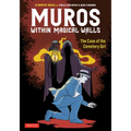 Muros: Within Magical Walls: The Case of the Cemetery Girl