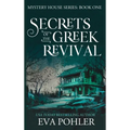 Secrets of the Greek Revival