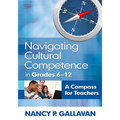 Navigating Cultural Competence in Grades 6-12: A Compass for Teachers
