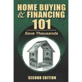 Home Buying and Financing 101