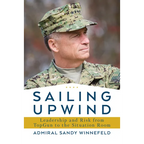 Sailing Upwind: Leadership and Risk from Topgun to the Situation Room - Hardcover