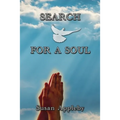 Search for a Soul