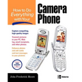 How to Do Everything with Your Camera Phone