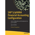 SAP S/4hana Financial Accounting Configuration: Learn Configuration and Development on an S/4 System