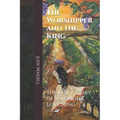 The Worshipper and The King: The Inside story of Solomon's Love Song