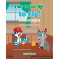 That Is Too High to Fly!: (Afraid of Heights)