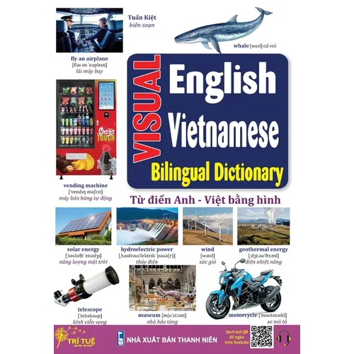 Visual English Vietnamese bilingual dictionary: Từ điển Anh - Việt bằng hình