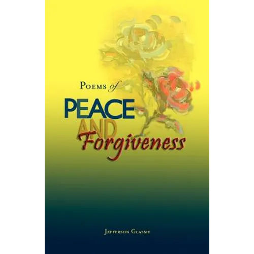 Poems of Peace and Forgiveness