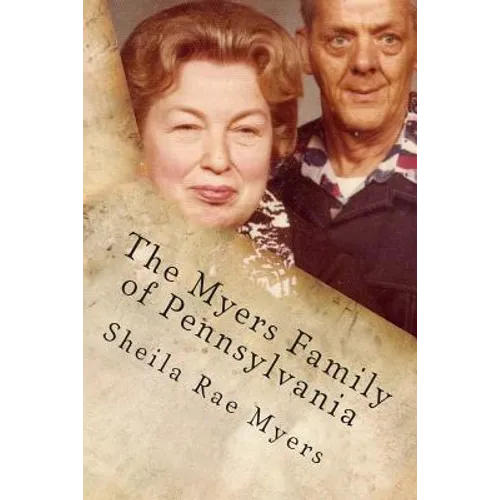The Myers Family of Pennsylvania