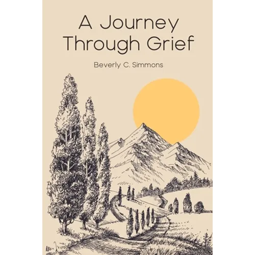 A Journey Through Grief