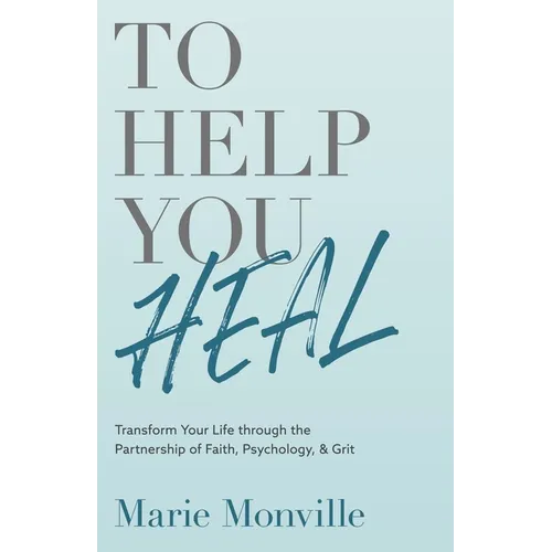 To Help You Heal