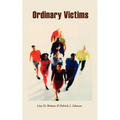 Ordinary Victims