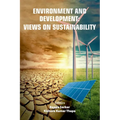 Environment and Development: Views on Sustainability
