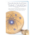 Shamanism In The New Millennium