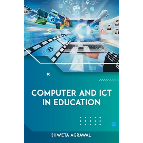 Computer and ICT in Education