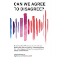 Can We Agree to Disagree?: Exploring the differences at work between Americans and the French: A cross-cultural perspective on the gap between the Hex