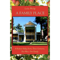 A Family Place: A Hudson Valley Farm, Three Centuries, Five Wars, One Family