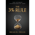 The 3% Rule: The Ultimate Accountability Tool