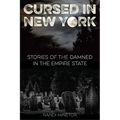Cursed in New York: Stories of the Damned in the Empire State