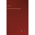The Practical Moral Lesson Book