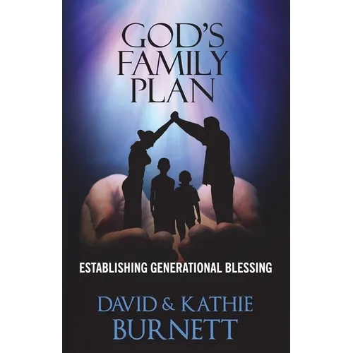 God's Family Plan: Establishing Generational Blessing