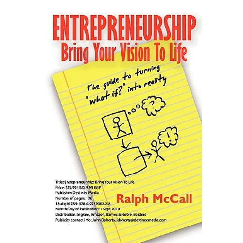 Entrepreneur? Bring Your Vision to Life: The Guide for Christian Entrepreneurs to Turn What If Into Reality
